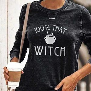 Halloween "100% That Witch" Long Sleeve Sweatshirt